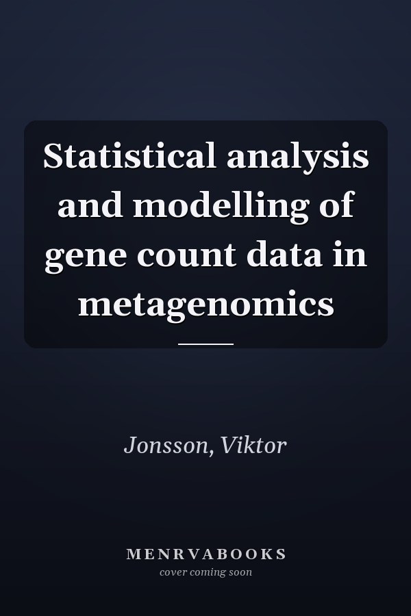 Statistical analysis and modelling of gene count data in metagenomics