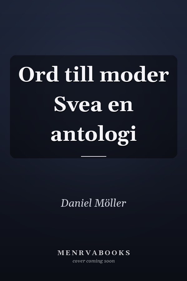 Ord till moder Svea en antologi