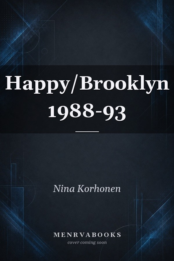 Happy/Brooklyn 1988-93