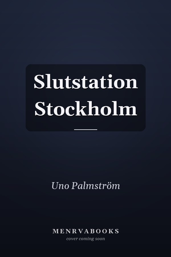 Slutstation Stockholm