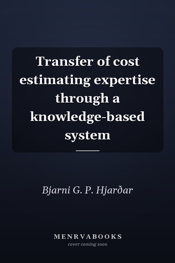 Transfer of cost estimating expertise through a knowledge-based system