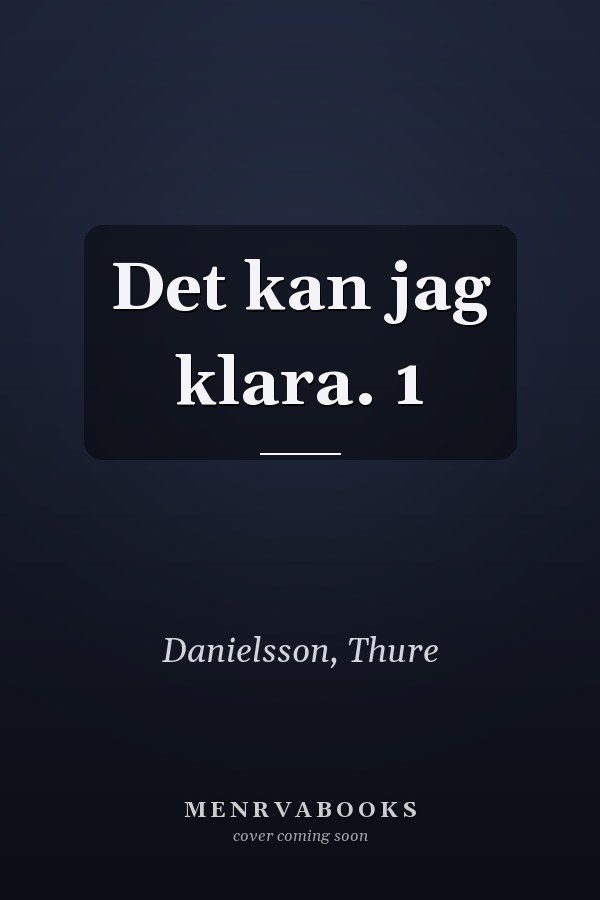 Det kan jag klara. 1