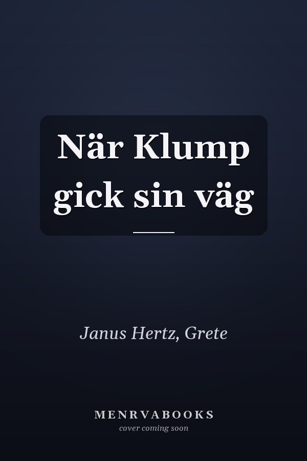 När Klump gick sin väg