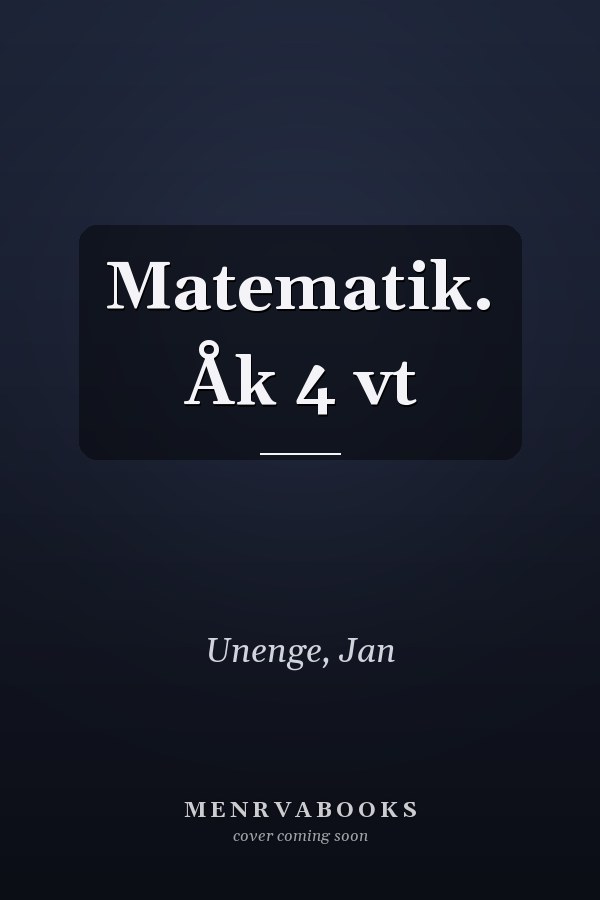 Matematik. Åk 4 vt