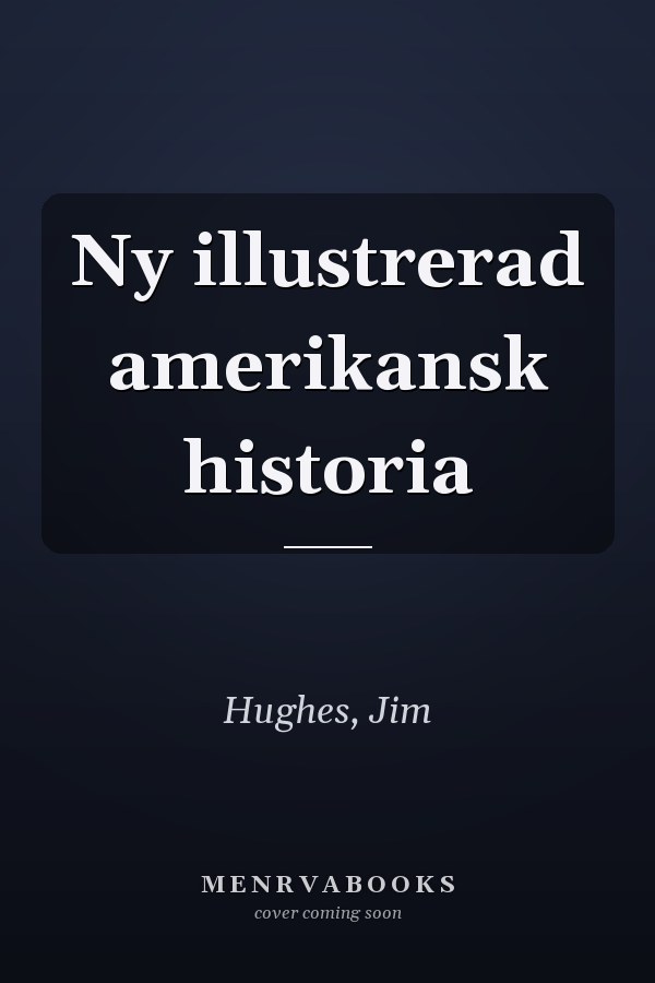 Ny illustrerad amerikansk historia