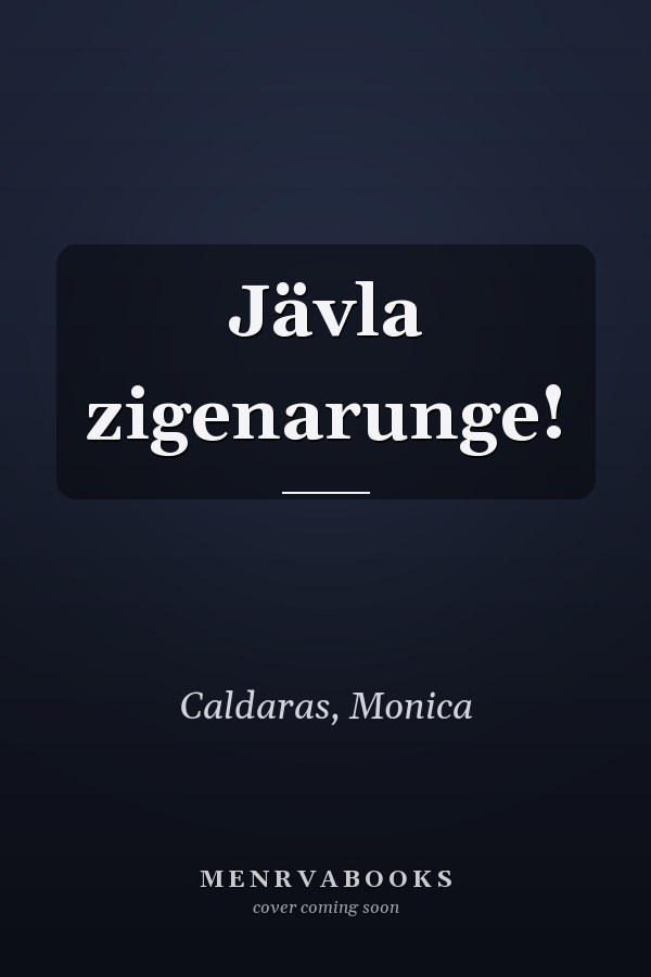 Jävla zigenarunge!
