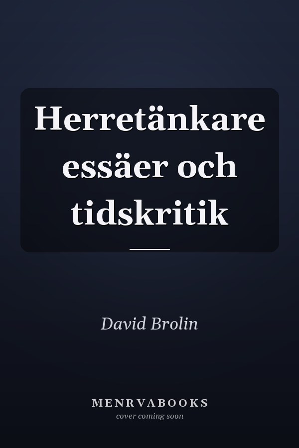Herretänkare essäer och tidskritik