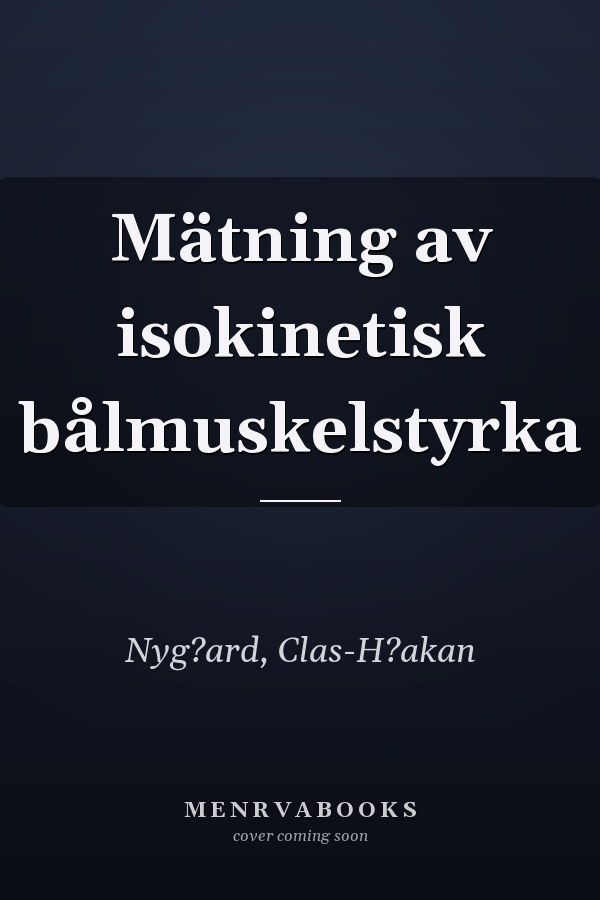 Mätning av isokinetisk bålmuskelstyrka