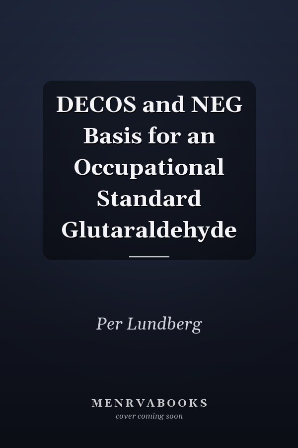 DECOS and NEG Basis for an Occupational Standard Glutaraldehyde