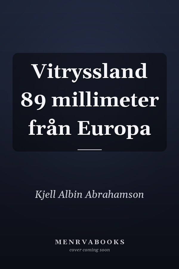 Vitryssland 89 millimeter från Europa