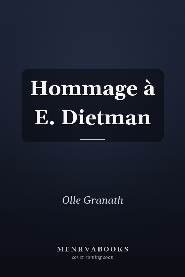 Hommage à E. Dietman