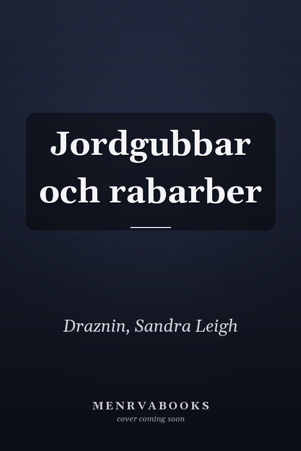 Jordgubbar och rabarber