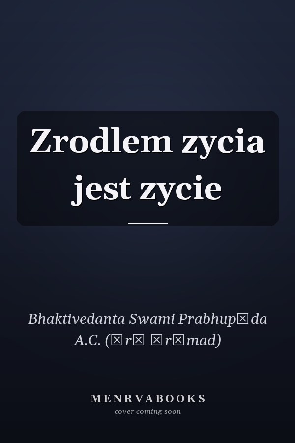Zrodlem zycia jest zycie