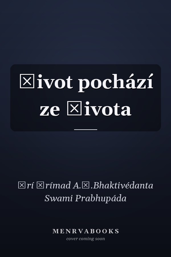 Život pochází ze života