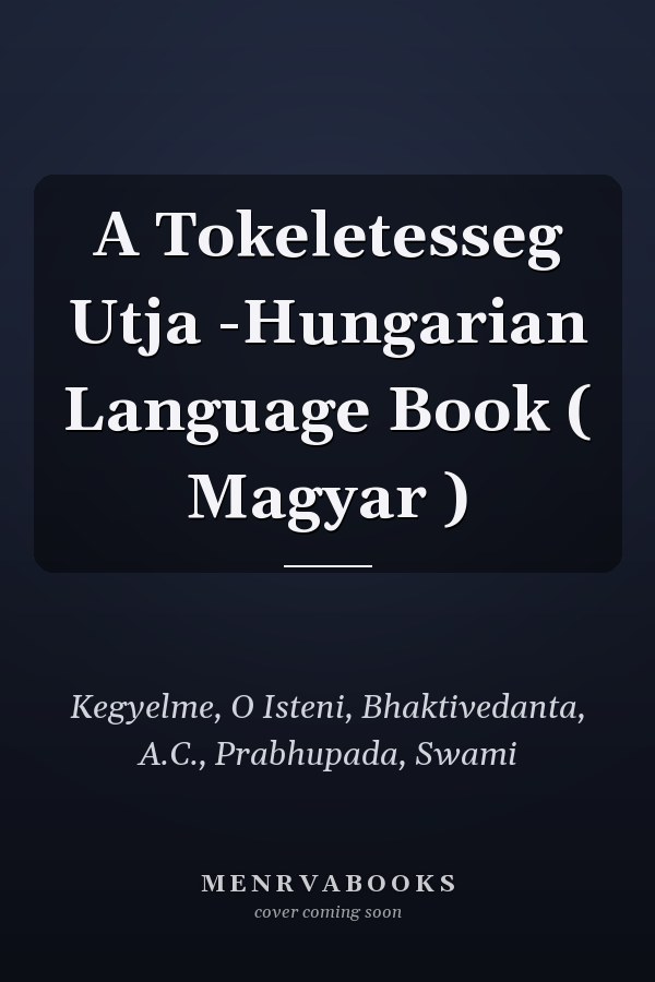 A Tokeletesseg Utja -Hungarian Language Book ( Magyar )