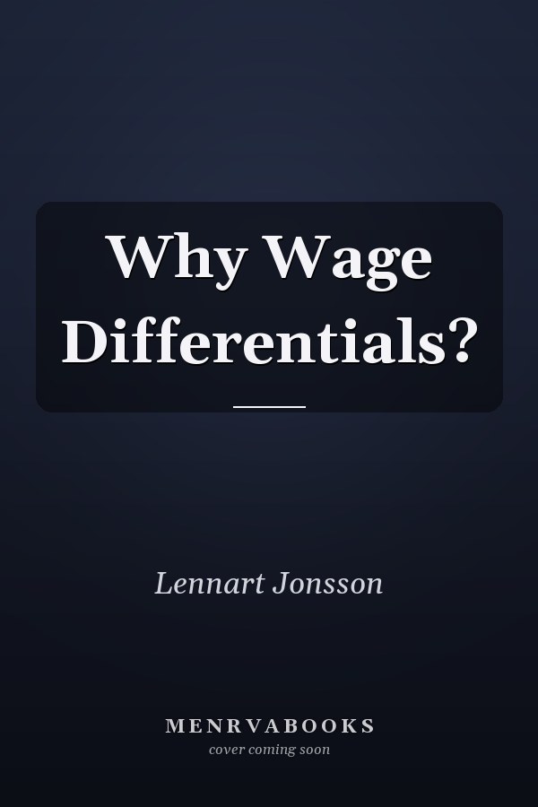 Why Wage Differentials?