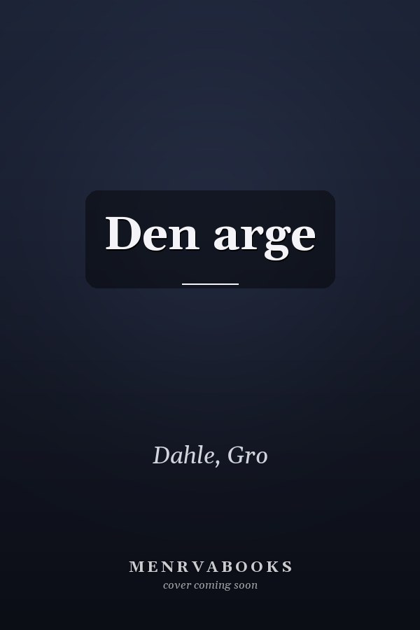 Den arge