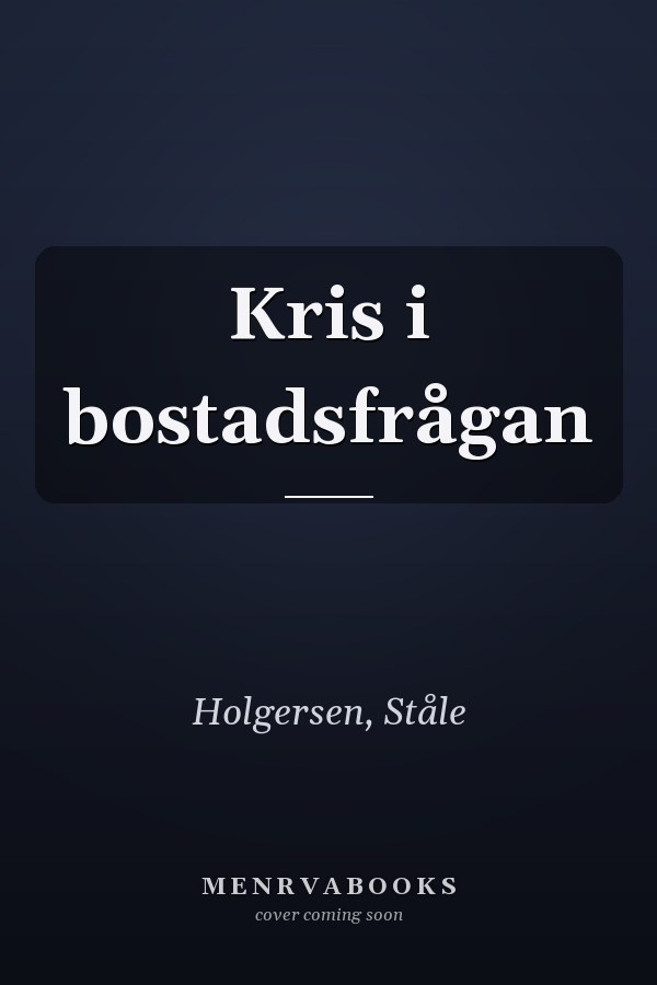 Kris i bostadsfrågan