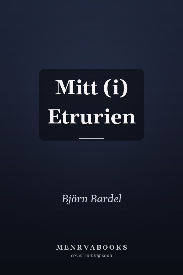 Mitt (i) Etrurien