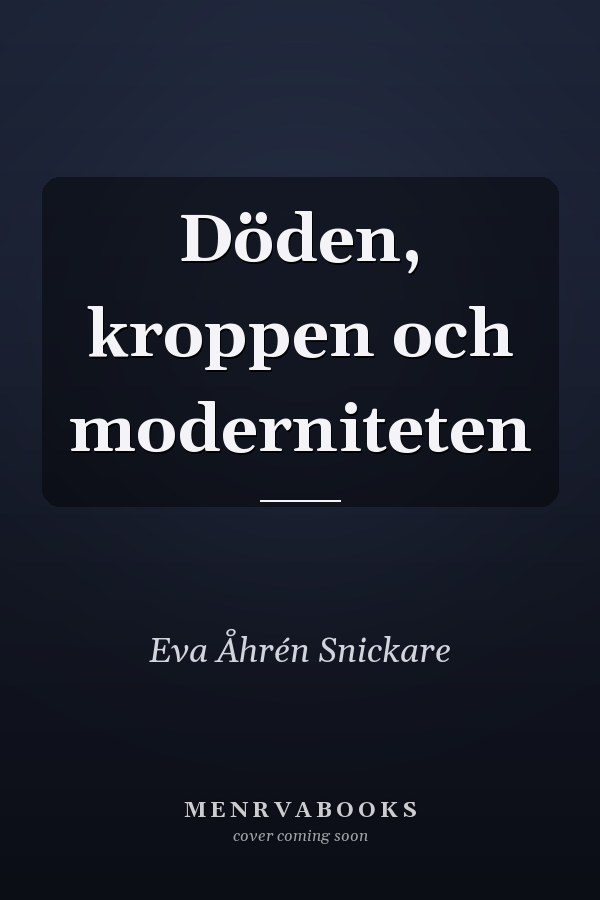 Döden, kroppen och moderniteten