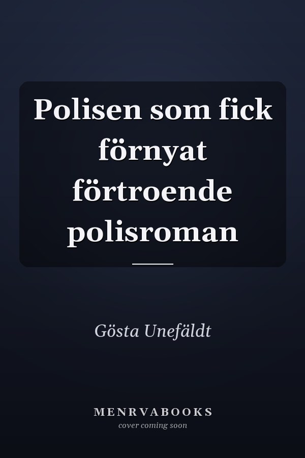 Polisen som fick förnyat förtroende polisroman