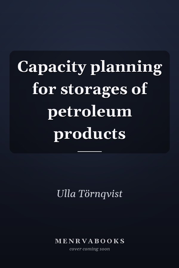 Capacity planning for storages of petroleum products
