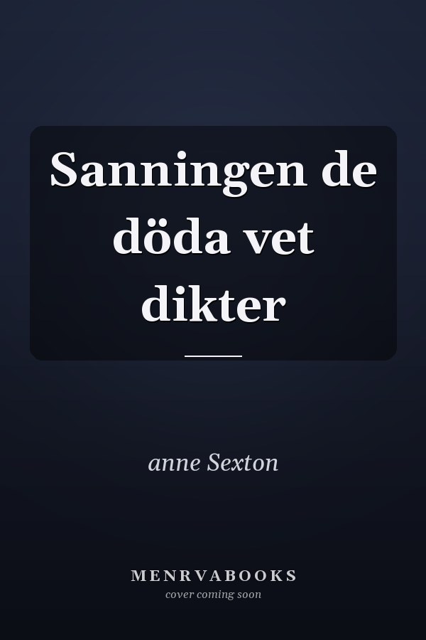 Sanningen de döda vet dikter