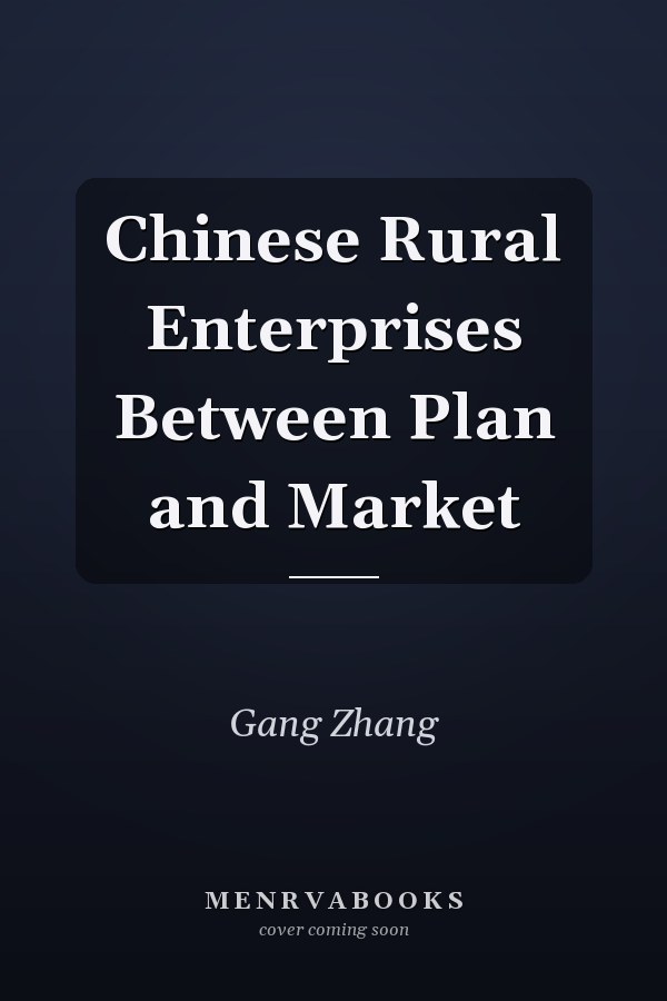 Chinese Rural Enterprises Between Plan and Market