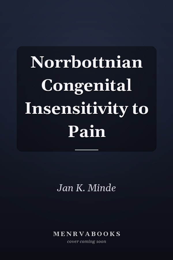 Norrbottnian Congenital Insensitivity to Pain