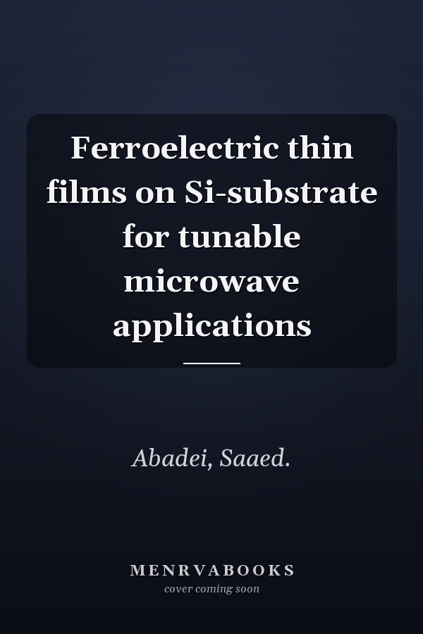 Ferroelectric thin films on Si-substrate for tunable microwave applications
