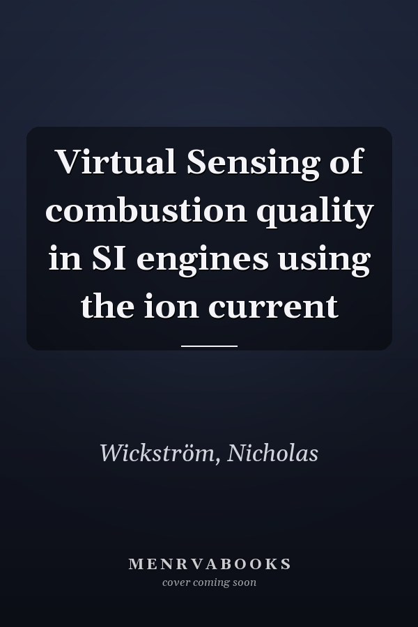 Virtual Sensing of combustion quality in SI engines using the ion current