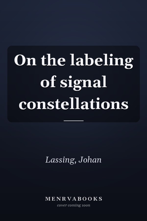 On the labeling of signal constellations