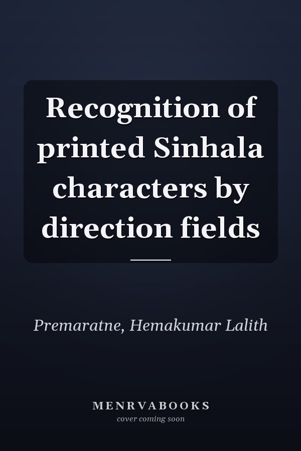 Recognition of printed Sinhala characters by direction fields