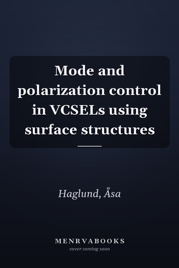 Mode and polarization control in VCSELs using surface structures