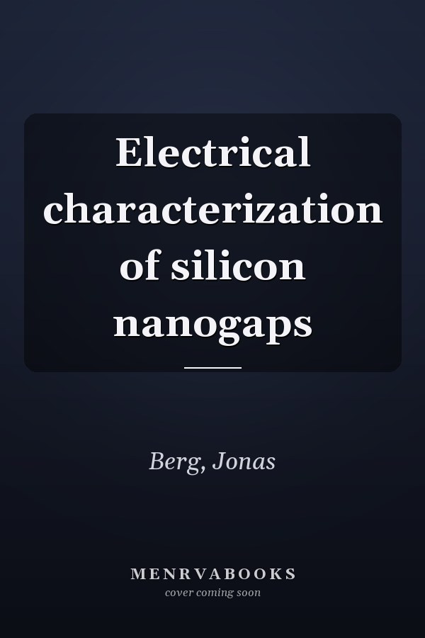 Electrical characterization of silicon nanogaps