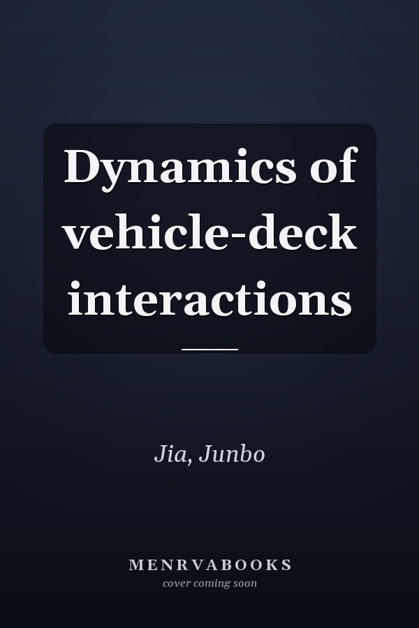 Dynamics of vehicle-deck interactions