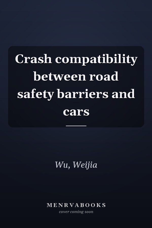 Crash compatibility between road safety barriers and cars