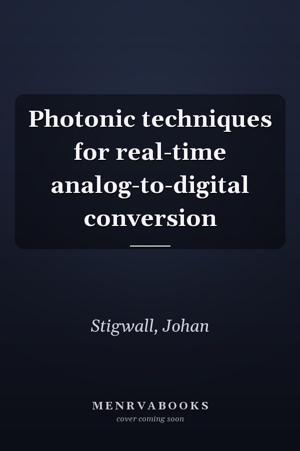Photonic techniques for real-time analog-to-digital conversion