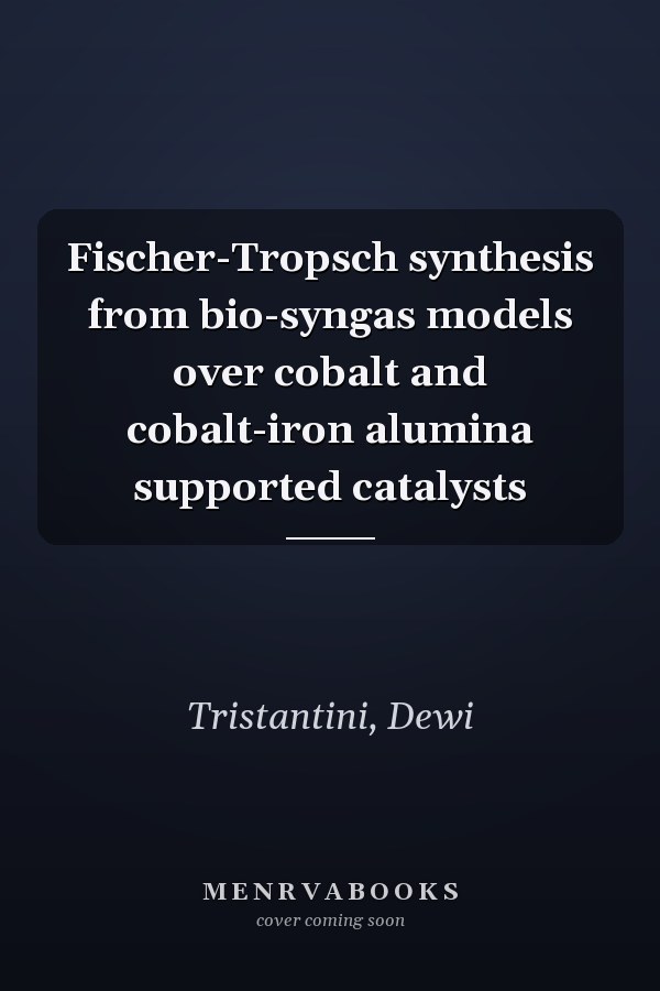 Fischer-Tropsch synthesis from bio-syngas models over cobalt and cobalt-iron alumina supported catalysts