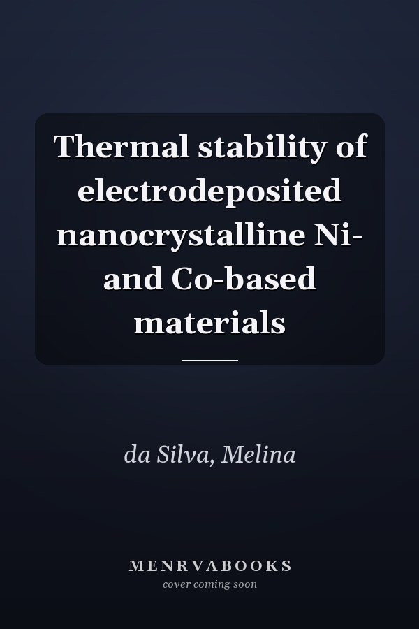 Thermal stability of electrodeposited nanocrystalline Ni- and Co-based materials
