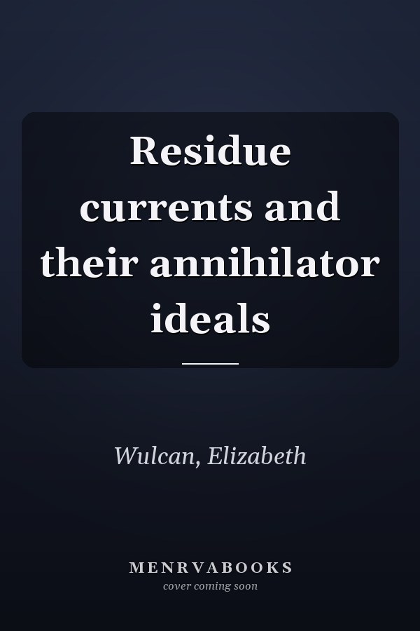 Residue currents and their annihilator ideals