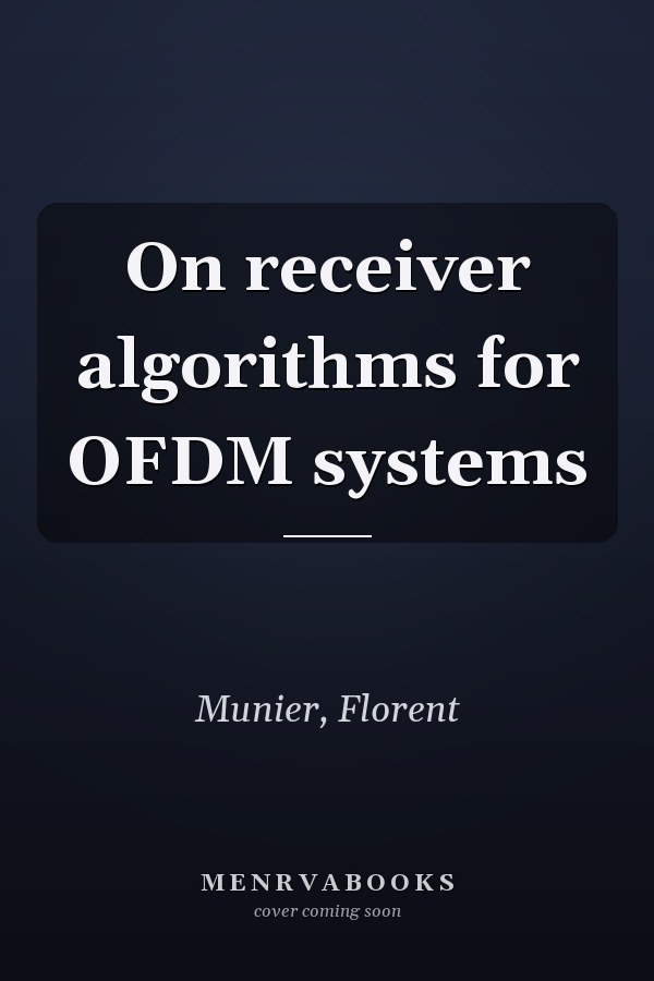 On receiver algorithms for OFDM systems