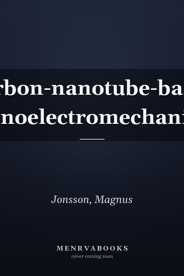 Carbon-nanotube-based nanoelectromechanics