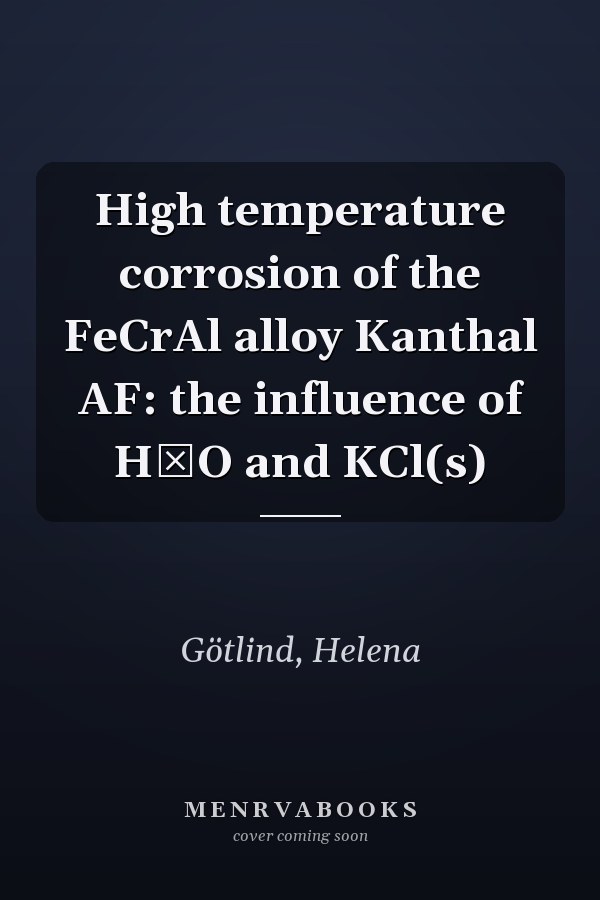 High temperature corrosion of the FeCrAl alloy Kanthal AF: the influence of H₂O and KCl(s)