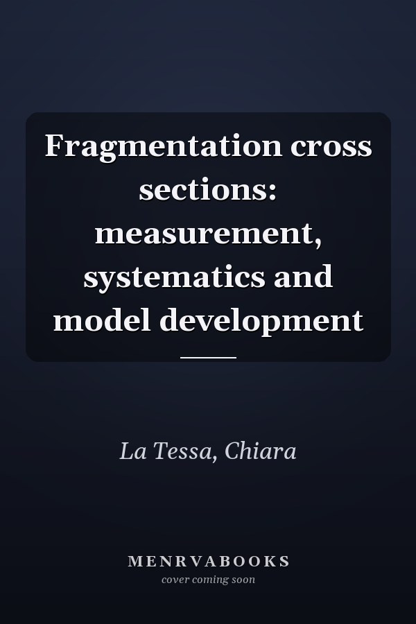 Fragmentation cross sections: measurement, systematics and model development