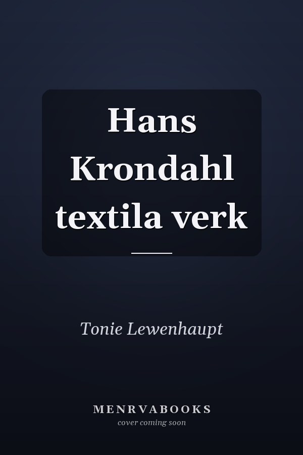 Hans Krondahl textila verk