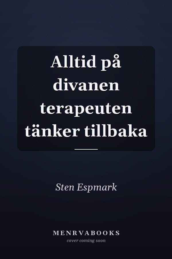 Alltid på divanen terapeuten tänker tillbaka