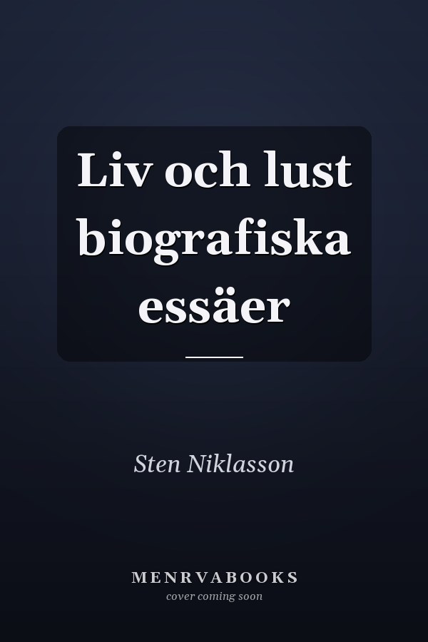 Liv och lust biografiska essäer