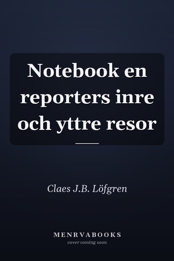 Notebook en reporters inre och yttre resor