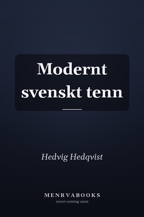 Modernt svenskt tenn